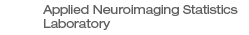 Applied Neuroimaging Statistics Laboratory